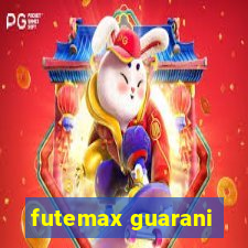 futemax guarani